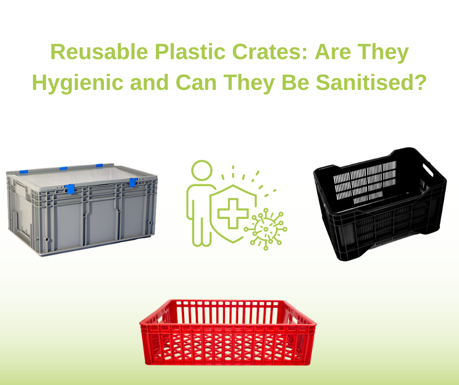 Reusable Plastic Crates Are They Hygienic and Can They Be Sanitised